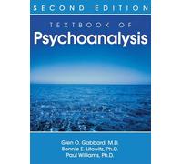 Textbook of psychoanalysis - Gabbard Glen O. M.d., Litowitz Bonnie E. Ph.d.