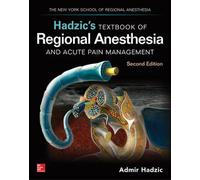 Textbook of regional anesthesia & acute pain management - Hadzic Admir