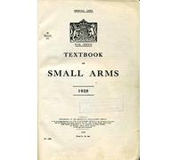 Textbook of Small Arms 1929