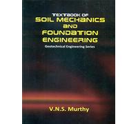 Textbook of Soil Mechanics and Foundation Engineering: 0