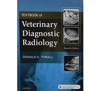 Textbook of Veterinary Diagnostic Radiology [Lingua inglese]