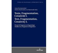 Texte, Fragmentation, Créativité I / Text, Fragmentation, Cre (Copertina rigida)