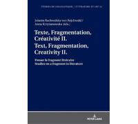 Texte, Fragmentation, Créativité II / Text, Fragmentation, Cr (Copertina rigida)