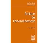 Textes Cles D'ethique Environnementale: Nature, valeur, respect