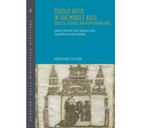 Textile Gifts in the Middle Ages. Objects, Actors, and Representations