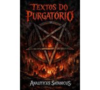 TEXTOS DO PURGATÓRIO