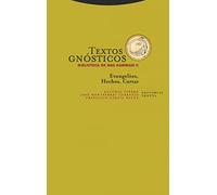 Textos gnósticos. Biblioteca de Nag Hammadi II. Evangelios, hechos, cartas
