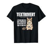Textrovert preferisce mandare SMS Piuttosto Che Parlare di Umorismo introverso Maglietta