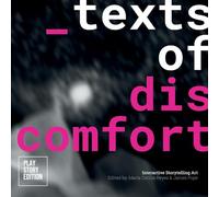 Texts of Discomfort: Interactive Storytelling Art