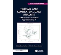 Textual and Contextual Data Analysis: A Multivariate Statistical Approach using R