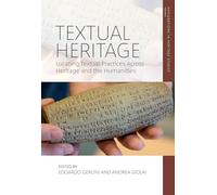 Textual Heritage: Locating Textual Practices Across Heritage and the Humanities