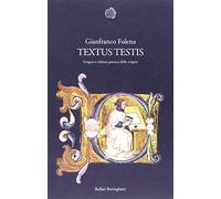 Textus testis. Lingua e cultura poetica dalle origini