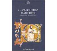 Textus testis. Lingua e cultura poetica dalle origini