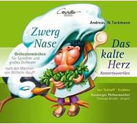 Tezlaff/Breidler/Duisburger Philha Andreas N. Tarkmann: Zwerg Nase/ Das ka (CD)