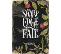 Tf Johnson The Sharp Edge of Fate (Tascabile) Belladonna Trilogy