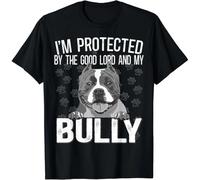 tf6jres Bully XL Pitbull Protected by The Lord And My American Bully Gift Unisex T-Shirt Black L