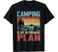 tf6jres Camping Is My Retirement Plan Retired Camper Tee Gift Unisex T-Shirt Black S