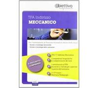 TFA. Indirizzo meccanico. Pacchetto promozionale per la preparazione ai test di accesso. Con software di simulazione