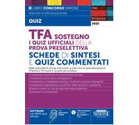 TFA Sostegno - I Quiz Ufficiali della Prova Preselettiva - Schede di Sintesi e Q