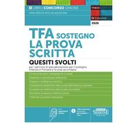 TFA sostegno La prova scritta. Quesiti svolti per i percorsi di s