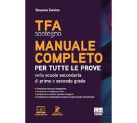 TFA sostegno Manuale completo per tutte le prove nella scuola secondaria di primo e secondo grado