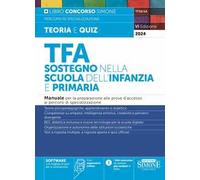 TFA. Sostegno nella scuola dell'infanzia e primaria. Manuale per la preparazione alle prove d'accesso ai percorsi di specializzazione. Con espansione online. Con software di simulazione
