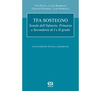 TFA sostegno. Scuola dell'infanzia, primaria e secondaria di I e II grado ...