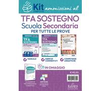 TFA Sostegno Scuola Secondaria: Kit per tutte le prove. Con estensioni onl...