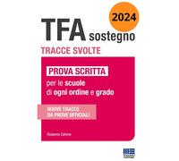 TFA sostegno. Tracce svolte. Prova scritta per le scuole di ogni ordine e ...