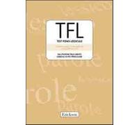 TFL Test Fono-lessicale. Valutazione delle abilità lessicali in età presco...