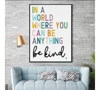 TFZQm Poster decorativo in metallo con scritta in inglese "In a World Where You Can Be Anything Kind", decorazione per lezioni scolastiche, decorazione da parete per stanza, bagno, cucina, ufficio