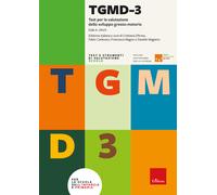 TGMD-3. Test per la valutazione dello sviluppo grosso-motorio. Con Fascicolo