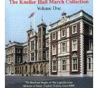 Th Band and Bugles of The Light Division - The Kneller Hall March Collection Vol. 1