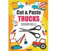 Th Kidsactivities Publishing Cut and Paste Trucks Scissor Skills (Tascabile)