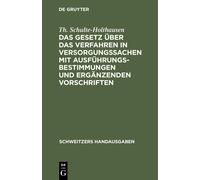 Th Schulte-Holt Das Gesetz Über Das Verfahren in Versorgungss (Copertina rigida)