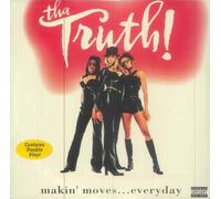Tha Truth - Makin' Moves...Everyday