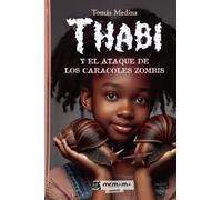 Thabi y el ataque de los caracoles zombis