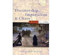 Thabit A J Abdullah Dictatorship, Imperialism and Chaos (Tascabile)