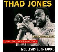 THAD JONES - Greetings & Salutations