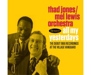 Thad Jones/Mel Lew All My Yesterdays: The Debut 1966 Recordings at the Vill (CD)