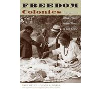 Thad Sitton James H. Conrad Freedom Colonies (Tascabile)