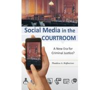 Thaddeus A. Hoffmeister Social Media in the Courtroom (Copertina rigida)