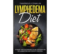 Thaddeus Conklin Lymphedema Diet (Tascabile)