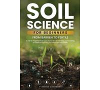 Thaddeus Hivesworth Soil Science For Beginners (Tascabile)