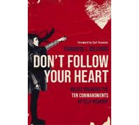Thaddeus J. Williams Don't Follow Your Heart (Tascabile)