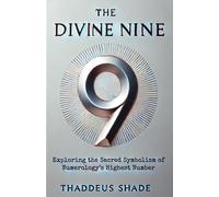 Thaddeus Shade The Divine Nine (Tascabile)