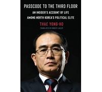 Thae Yong-ho Passcode to the Third Floor (Copertina rigida)