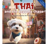 Thai and the Zeppola chase: A special surprise for Father’s Day