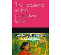 Thai desserts in the forgotten land
