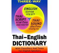 Thai-English and English-Thai Three-Way Dictionary (Tascabile)